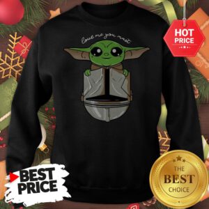 Official Baby Yoda Love Me You Must Sweatshirt