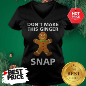 Official Don’t Make This Ginger Snap Redhead Gift Christmas Ginga Red V-Neck