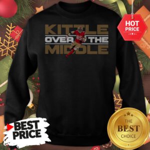 Official George Kittle Kittle Over The Middle Sweatshirt