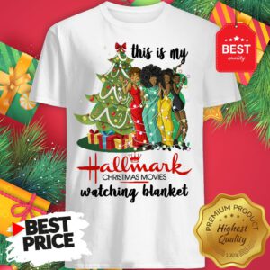 This Is My Hallmark Christmas Movie Watching Blanket Shirt