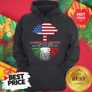 American Grown with Mexican Roots Hoodie