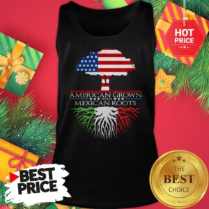 American Grown with Mexican Roots Tank Top