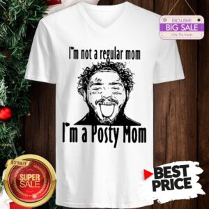 Hot Post Malone I’m Not A Regular Mom I’m A Posty Mom V-Neck