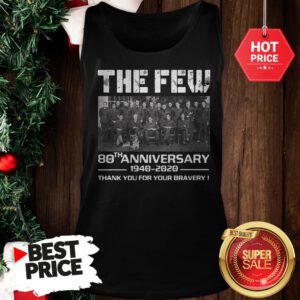 Hot Pretty The Few 80th Anniversary Thank You For The Memories Tank Top