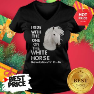 I Ride With The One on The White Horse Revelation V-Neck