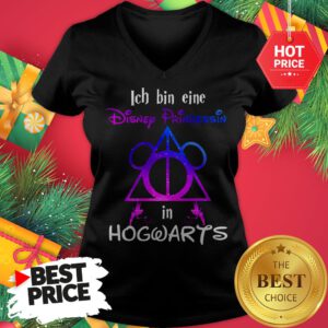 Ich Bin Eine Disney Prinzessin In Hogwarts A Cute V-Neck