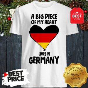 Official A Big Piece Of My Heart Lives In Germany Shirt