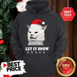 Official Funny Sant Cat Woman Yelling Let It Snow Hoodie