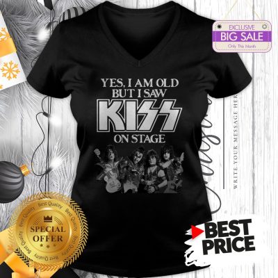 Official Holiday Yes I Am Old But I Saw Kiss On Stage V-Neck
