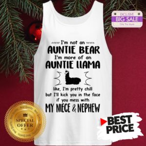Official Hot I’m Not An Auntie Bear I’m More Of An Auntie Llama Tank Top
