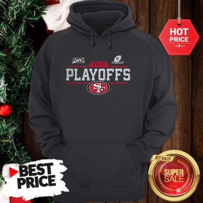 Official Hot San Francisco 49ers 2019 100 NFL Playoffs Hoodie