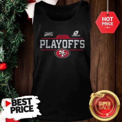 Official Hot San Francisco 49ers 2019 100 NFL Playoffs Tank Top
