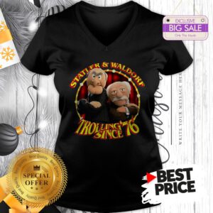Official Hot Statler & Waldorf Trolling Since ’76 V-Neck