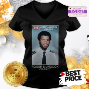 Official Hot Trans American Airlines Roger Murdock Co-pilot V-Neck