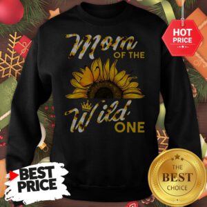 Official Mom Of The Wild One 1St Birthday Sunflower Outfit Sweatshirt