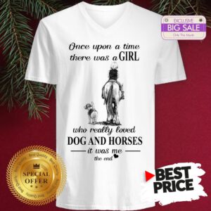 Official Once Upon A Time There Was A Girl Who Really Love Dogs Horses V-Neck