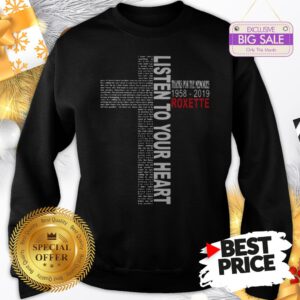 Official Pretty Listen To Your Heart Thanks For The Memories 1958 2019 Roxette Sweatshirt