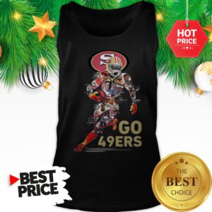 Official San Francisco 49ers Go 49ers Signatures A Good Tank Top