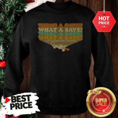 Official The Pretty Octane Rocket What A Save Chat Disabled For 4 Seconds Vintage Sweatshirt