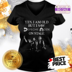 Official Yes I Am Old But I Saw Depeche Mode On Stage V-Neck
