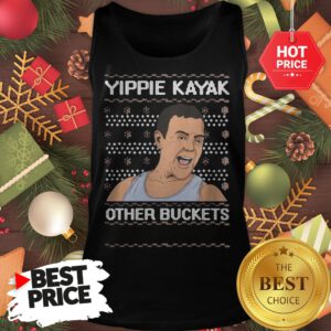 Official Yippie Kayak Other Buckets Ugly Christmas Tank Top