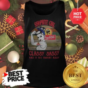 Shoprite Girl Classy Sassy And A Bit Smart Assy Vintage Tank Top