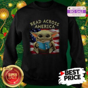 The Pretty Baby Yoda Read Across America Flag Sweatshirt
