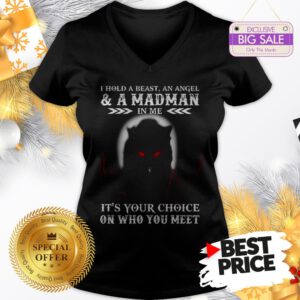 Wolf I Hold A Beast An Angel & A Madman In Me It’s Your Choice V-Neck