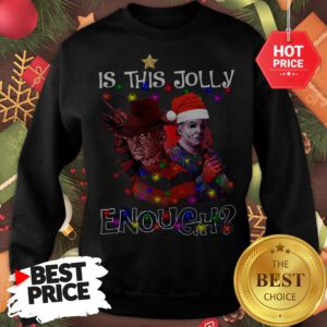 Wonderful Freddy Krueger Michael Myers Is This Jolly Enough Light Christmas Sweatshirt