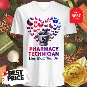 Wonderful Heart Pharmacy Technician Love What You Do Lovely V-neck