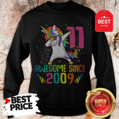 Awesome Since 2009 11 Years Old 11th Birthday Unicorn Dabbing Sweatshirt