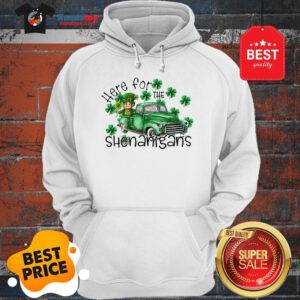 Beautiful Here For The Shenanigans Irish St. Patrick’s Day Hoodie