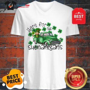 Beautiful Here For The Shenanigans Irish St. Patrick’s Day V-Neck