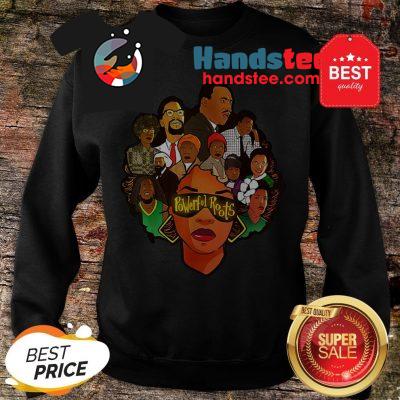 Black Women Powerful Roots Black History Month Sweatshirt