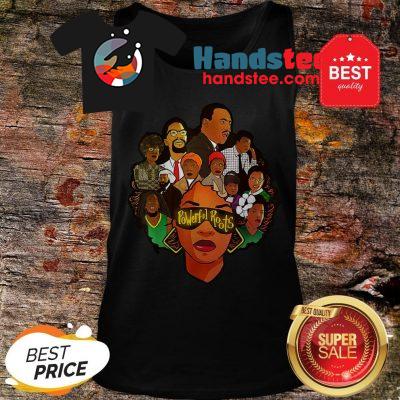 Black Women Powerful Roots Black History Month Tank Top