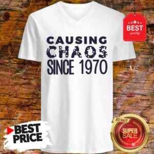 Causing Chaos Since 1970 50th Birthday V-Neck