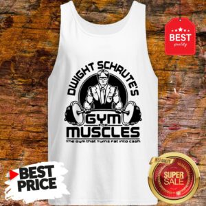 Dwight Schrute Gym For Muscles The Gym That Turns Fat The Office Tank Top