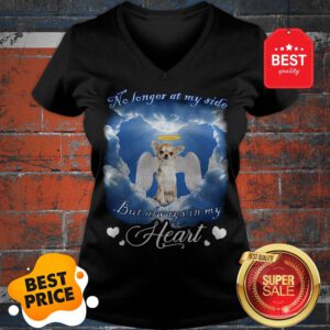 Official Chihuahua Angel No Longer At My Side But Always In My Heart V-Neck