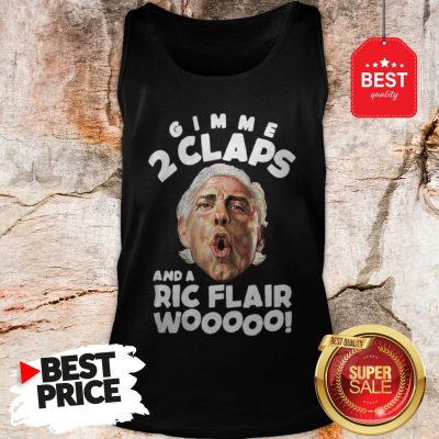 Official Gimme 2 Claps And A Ric Flair Wooo Tank Top