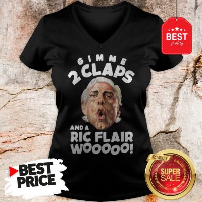 Official Gimme 2 Claps And A Ric Flair Wooo V-Neck