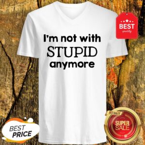 Official I'm Not With Stupid Anymore V-Neck