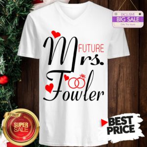 Official Mrs Future Fowler Bride To Be Valentine V-Neck
