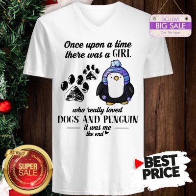 Once Upon A Time There Was A Girl Who Really Loved Dogs And Penguin V-Neck