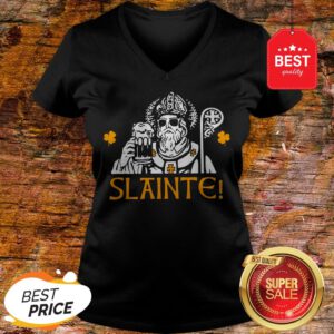 Slainte Shirt Funny St. Patricks Day V-Neck