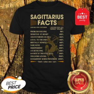 Official Sagittarius Facts Serving Per Container Daily Value Shirt