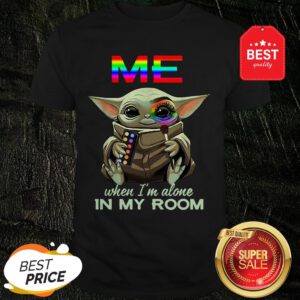 LGBT Me When I’m Alone In My Room Baby Yoda Shirt