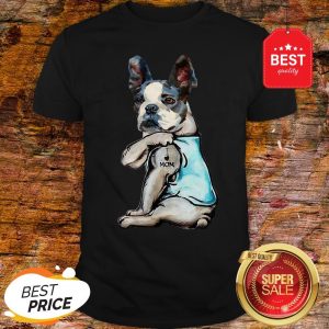 Official Boston Terrier I Love Mom Tattoo Shirt