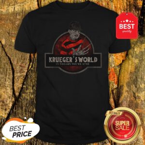 Official Freddy Krueger’s World In Dreams You’re Mine Jurassic Park Logo Shirt