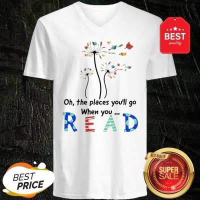 Official Flower Oh The Places You’ll Go When You Read V-Neck