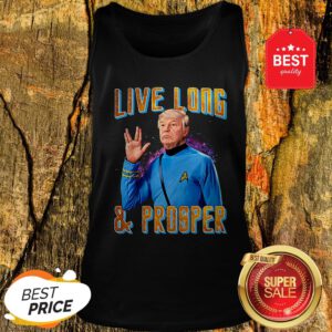 Official Donald Trump Live Long And Prosper Tank Top